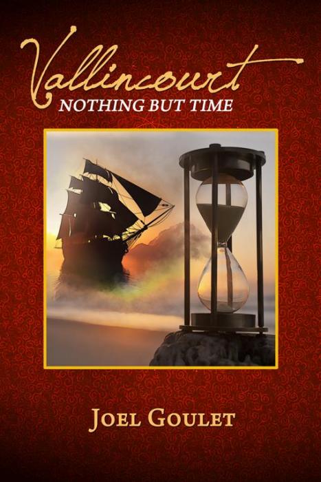 Vallincourt: Nothing But Time - a novel - Los Angeles